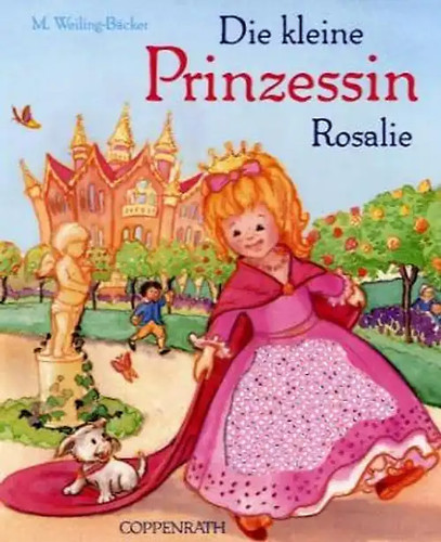 Die kleine prinzessin rosalie - die,