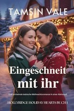 Eingeschneit mit ihr: Eine