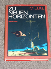 Raumfahrt, Heinz Mielke, Zu