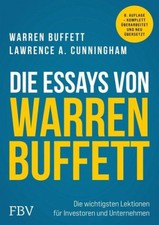 Die Essays von Warren Buffett|Warren Buffett; Lawrence A. Cunningham|Deutsch