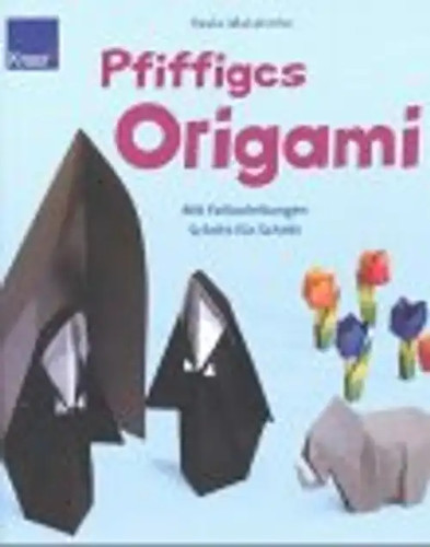 Pfiffiges origami - pfiffiges,