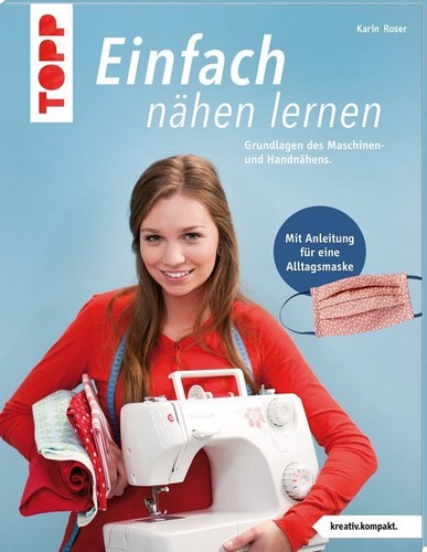 Einfach nähen lernen mit - einfach,