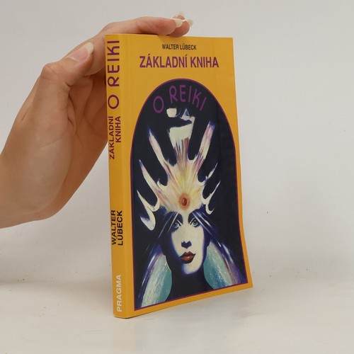 Základní kniha reiki - základní, o