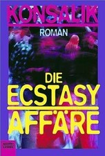 Die Ecstasy-Affäre von Konsalik, Heinz G. | Buch | guter Zustand