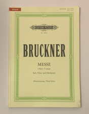 Bruckner Messe in f-Moll Klavierauszug / Soli, Chor und Orchester /  Ed. Peters