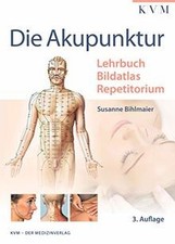 Die Akupunktur: Lehrbuch |