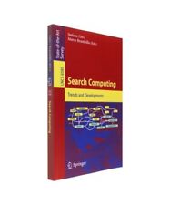 Search Computing: Trends and Developments