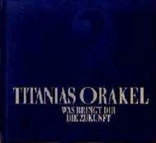 Titanias Orakel: Was bringt