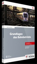 Grundlagen des Bahnbetriebs