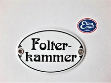 "Folterkammer" - Emailleschild Emailschild Jugendstil 10,5 x 7 cm; Nr. 1252