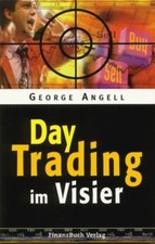 Day Trading im Visier von Angell, George | Buch | Zustand sehr gut