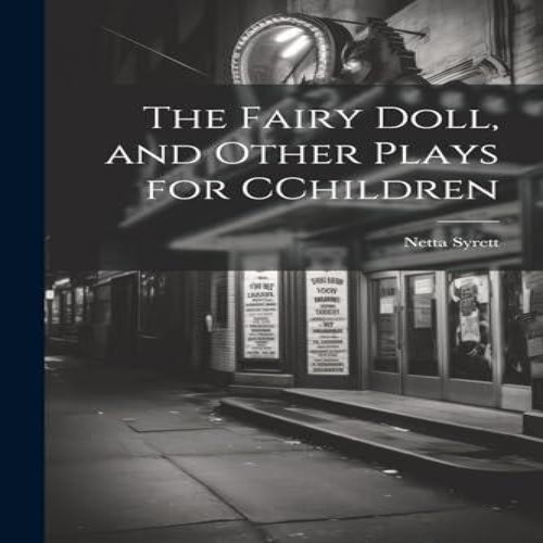 The fairy doll and other - fairy, plays