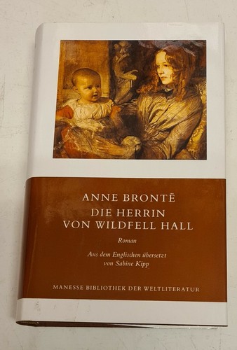 Anne bronte die herrin von - -,
