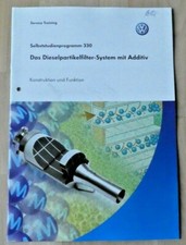 Selbststudienprogramm K+F SSP VW 330 Dieselpartikelfilter System mit Additiv DPF