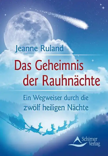Das geheimnis der rauhnächte - der,
