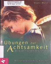 Übungen zur Achtsamkeit : mit