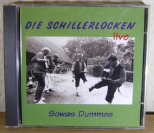 CD Sowas Dummes  / DIE SCHILLERLOCKEN - LIVE / 1997