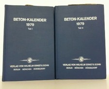 Beton-Kalender. 1979. Hier 2 Bände: Teil 1 und Teil 2. Taschenbuch für Beton-, S
