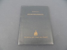 originales DDR Handbuch Schellert Bremsenhandbuch 1954 VEB Wilhelm Knapp Verlag