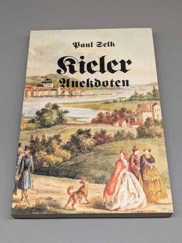 Kieler anekdoten paul selk - anekdoten,