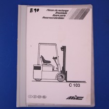 MIC C103 - Gabelstapler Ersatzteilkatalog Ersatzteilliste Ausgabe 1992