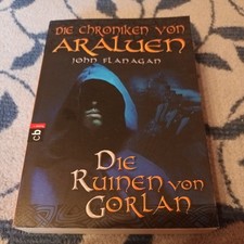 Die Chroniken von Araluen  Die Ruinen von Gorlan 