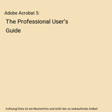 Adobe Acrobat 5: The