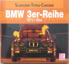 BMW 3er-Reihe 1975-1994 Schrader-Typen-Chronik Buch von Halwart Schrader (RB)
