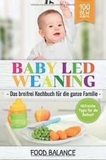 Baby Led Weaning: Das breifrei