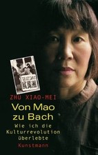 Von Mao zu Bach: Wie ich die Kulturrevolution üb... | Book | condition very good