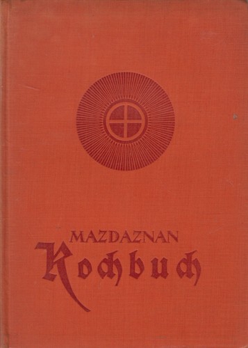 Buch mazdaznan kochbuch - mazdaznan, nach