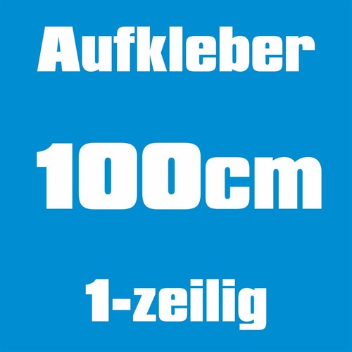 100cm wunschtext aufkleber - 100cm,