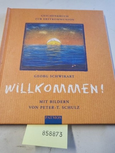 Willkommen geschenkbuch zur - willkommen:,