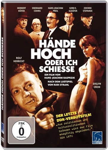 Hände hoch oder ich - , schiesse