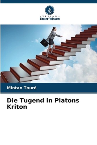 Die tugend platons - in, kriton