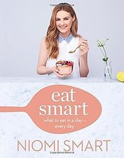 Eat Smart: What to Eat in a Day--Every Day von Smar... | Buch | Zustand sehr gut