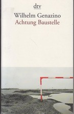 Achtung Baustelle. dtv ; 13408