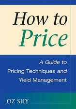 How to Price Guide to Pricing Techniques Yield Manageme… Paperback 9780521715645