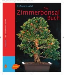 Das zimmerbonsai buch - das, zimmerbonsai-buch