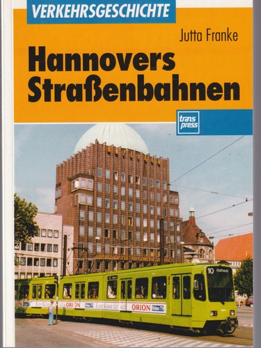 Hannovers strassenbahnen - hannovers,