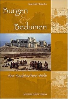 Burgen und beduinen der - burgen,