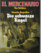El Mercenario Der Söldner Nr.6 / 1993 Die schwarze Kugel / Vicente Segrelles