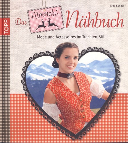 Das alpenchic nähbuch mode - das,
