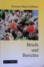 Briefe und Berichte. Hofbauer