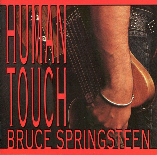 Bruce springsteen human - -,
