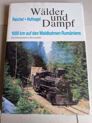 Wälder und dampf - dampf, 1000km