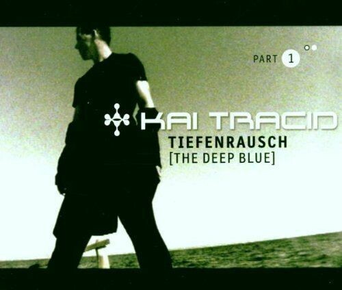 Kay tracid tiefenrausch - tiefenrausch, (the