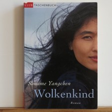 Soname Yangchen: Wolkenkind - Roman