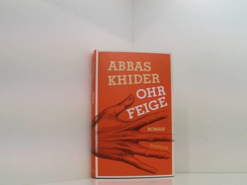 Ohrfeige roman khider - ohrfeige:,