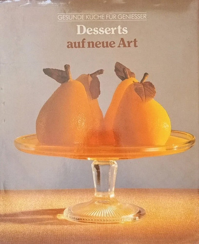 Desserts auf neue art - auf,